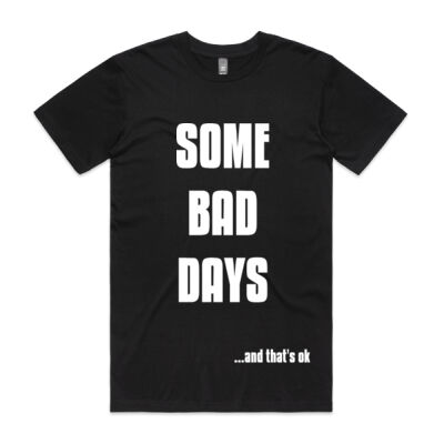 "Some Bad Days" Men's Tee Thumbnail